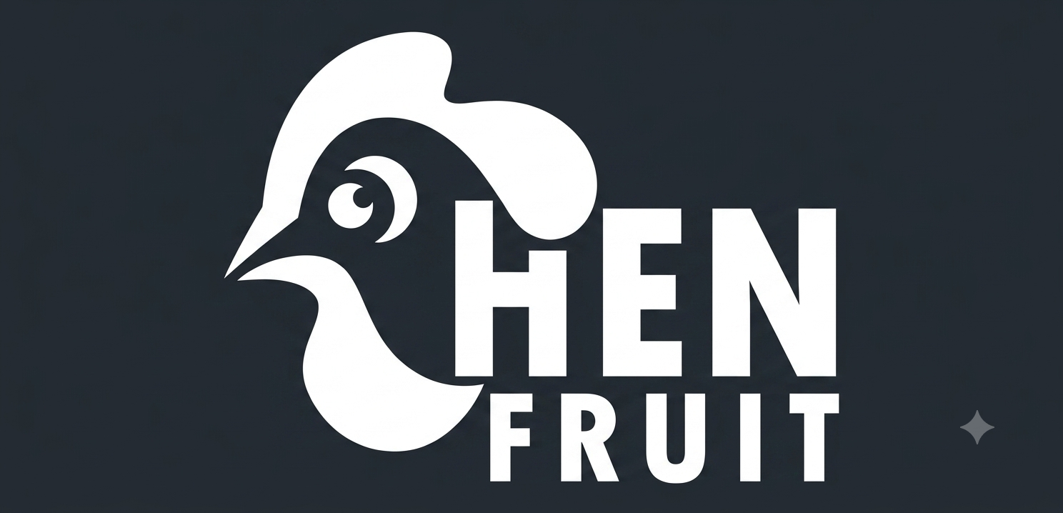 Hen fruit